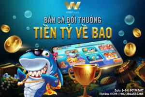 Read more about the article BẮN CÁ ĐỔI THƯỞNG – TIỀN TỶ VỀ BAO