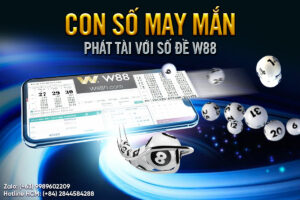 Read more about the article CON SỐ MAY MẮN – PHÁT TÀI VỚI SỐ ĐỀ W88