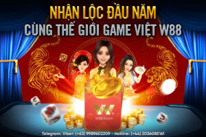 Read more about the article NHẬN LỘC ĐẦU NĂM TẠI THẾ GIỚI GAME VIỆT W88