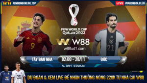 Read more about the article [W88 – MINIGAME] TÂY BAN NHA – ĐỨC | WORLD CUP 2022 | TRƯỚC CỬA SÂN BAY