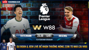 Read more about the article [W88 – MINIGAME] TOTTENHAM – ARSENAL | NGOẠI HẠNG ANH | CHIẾN THẮNG SÍT SAO