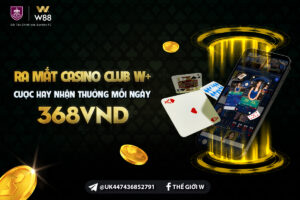 Read more about the article BACCARAT BẮC NAM HỘI TỤ TẠI CLUB W+: RA MẮT 6 BÀN CHƠI MỚI VỚI DEALER HÀ NỘI & SÀI GÒN