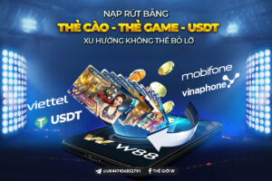 Read more about the article W88 CHÍNH THỨC RA MẮT KÊNH RÚT TIỀN VỀ THẺ CÀO ĐIỆN THOẠI/THẺ GAME – ĐỘC QUYỀN, AN TOÀN & NHANH CHÓNG!