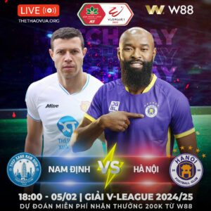 Read more about the article [W88 – MINIGAME] NAM ĐỊNH – HÀ NỘI | V-LEAGUE 24/25