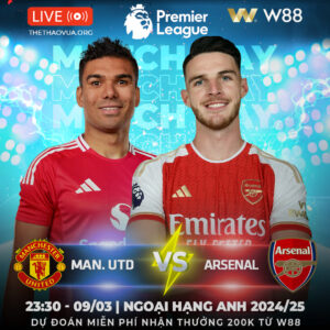 Read more about the article [W88 – MINIGAME] MAN. UNITED – ARSENAL | ĐỌ SỨC