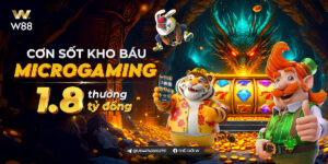 Read more about the article CƠN SỐT KHO BÁU MICROGAMING THƯỞNG KHỦNG ĐẾN HƠN 1,8 TỶ