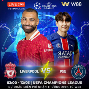 Read more about the article [W88 – MINIGAME] LIVERPOOL – PSG | CĂNG NHƯ DÂY ĐÀN