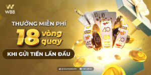 Read more about the article THƯỞNG 18 VÒNG QUAY MIỄN PHÍ CHO GIAO DỊCH GỬI TIỀN NGÀY ĐẦU