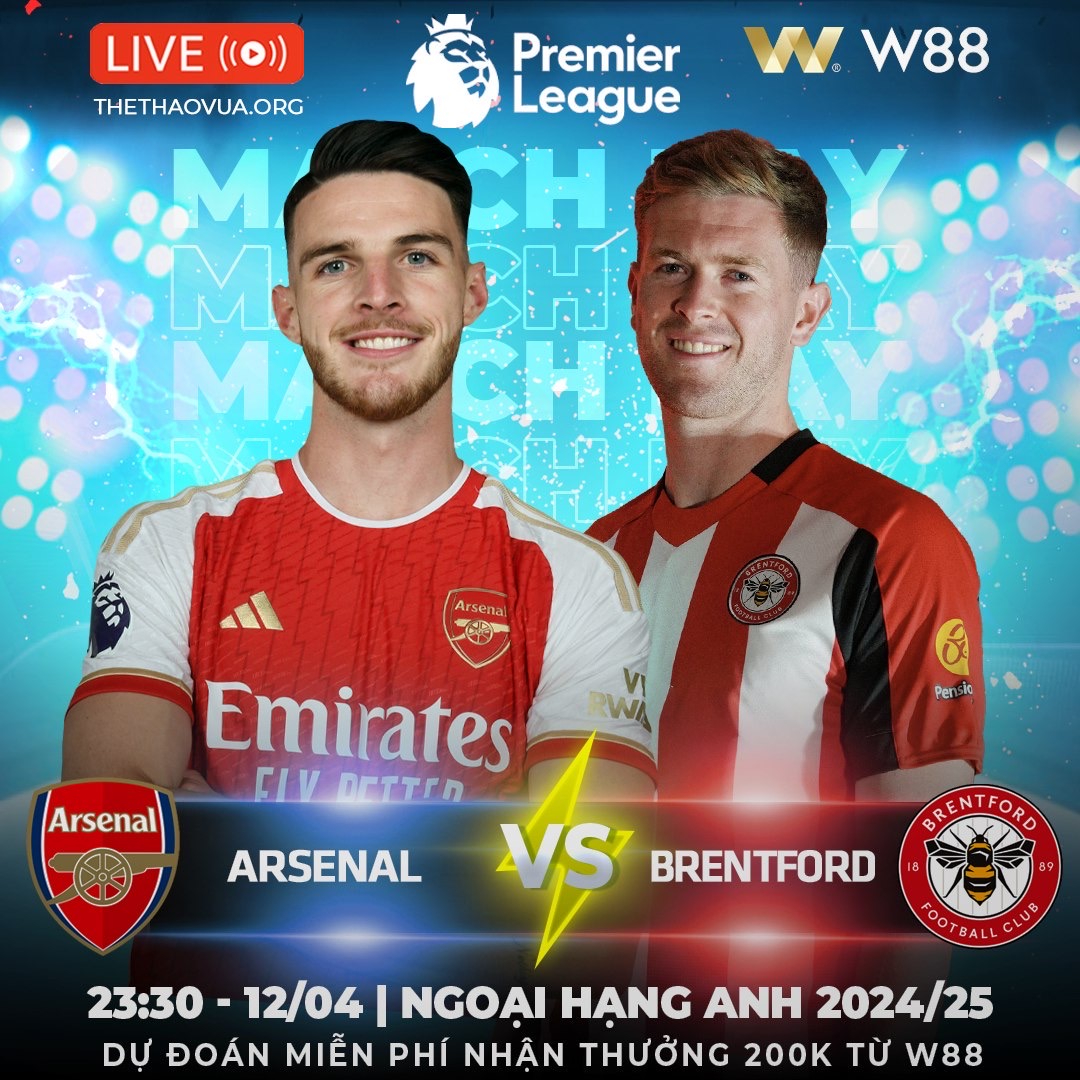 You are currently viewing [W88 – MINIGAME] ARSENAL – BRENTFORD | “PHÁO THỦ” DƯỠNG SỨC