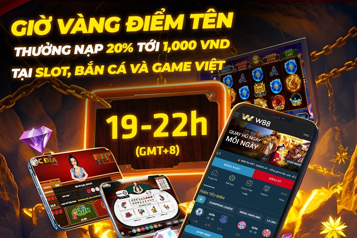 You are currently viewing GIỜ VÀNG ĐIỂM TÊN – THƯỞNG NẠP 20% TỚI 1,000 VND TẠI SLOT, BẮN CÁ VÀ GAME VIỆT