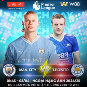 Read more about the article [W88 – MINIGAME] MAN CITY – LEICESTER | BẦY CÁO GỤC NGÃ