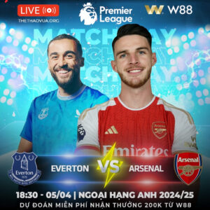 Read more about the article [W88 – MINIGAME] EVERTON – ARSENAL | BẮT BUỘC PHẢI THẮNG