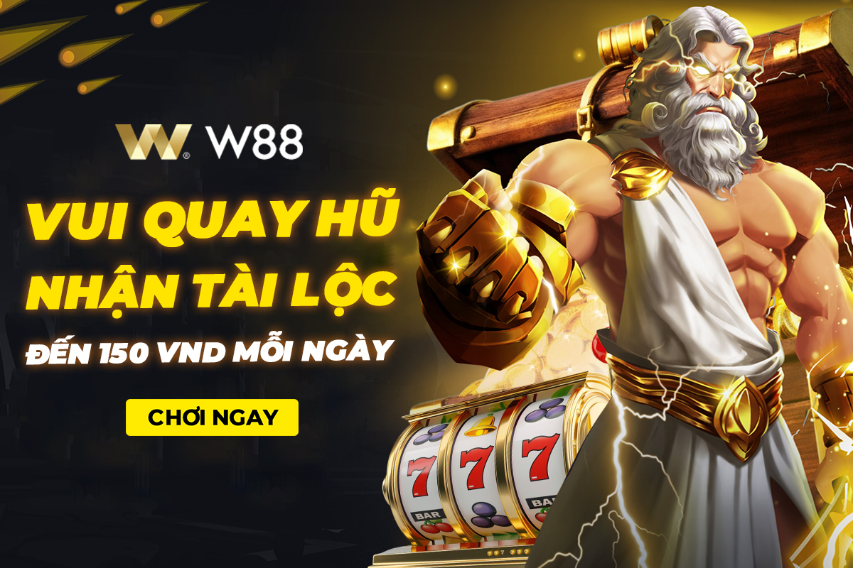 You are currently viewing VUI QUAY HŨ – NHẬN TÀI LỘC ĐẾN 150 VND MỖI NGÀY