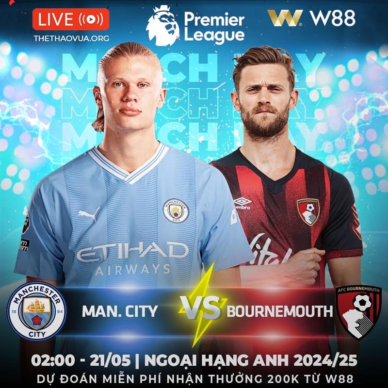 You are currently viewing [W88 – MINIGAME] MAN CITY – BOURNEMOUTH | MƯA BÀN THẮNG