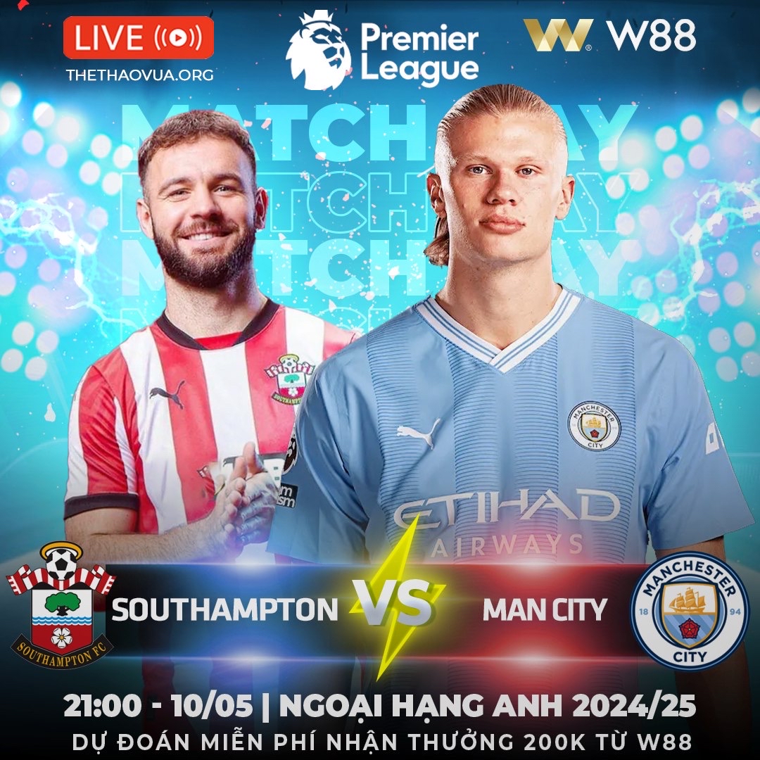 You are currently viewing [W88 – MINIGAME] SOUTHAMPTON – MAN CITY | THĂNG HOA
