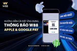 Read more about the article HƯỚNG DẪN CÀI ĐẶT ỨNG DỤNG THÔNG BÁO W88 TRÊN ĐIỆN THOẠI