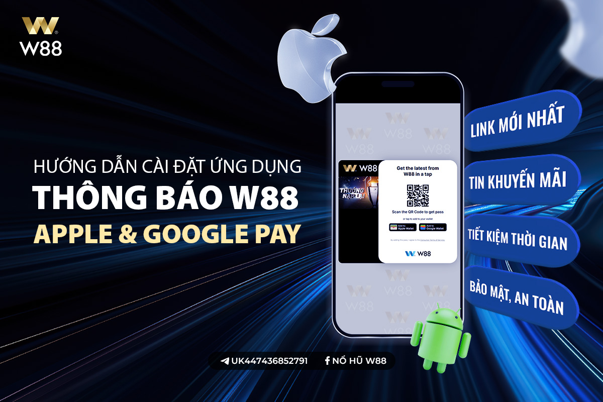 You are currently viewing HƯỚNG DẪN CÀI ĐẶT ỨNG DỤNG THÔNG BÁO W88 TRÊN ĐIỆN THOẠI