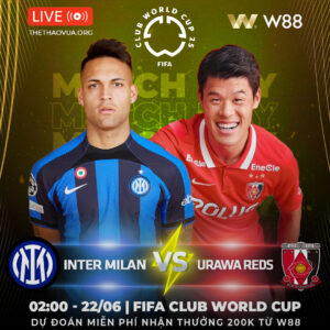 Read more about the article [W88 – MINIGAME] INTER MILAN – URAWA REDS | TRẬN CẦU SINH TỬ BẢNG E |