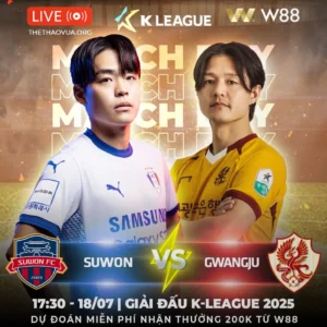 Read more about the article [W88 – MINIGAME] SUWON – GWANGJU | CA KHÚC KHẢI HOÀN
