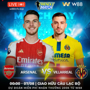 Read more about the article [W88 – MINIGAME] ARSENAL – VILLARREAL | BÀI KIỂM TRA CUỐI CÙNG