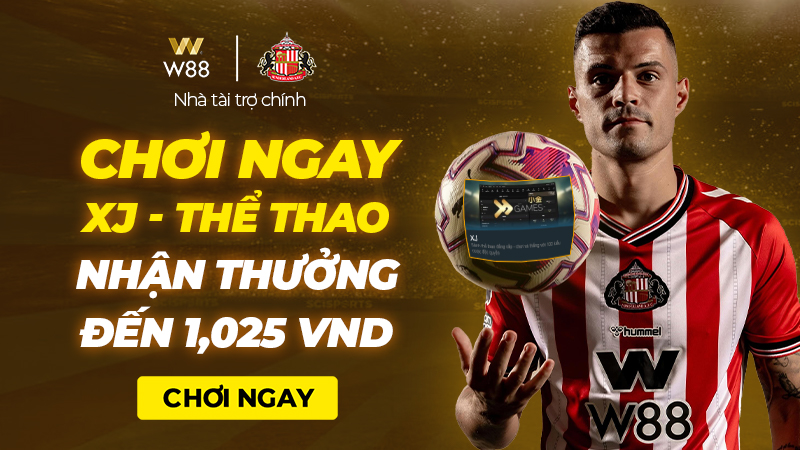 You are currently viewing CHƠI NGAY XJ – THỂ THAO NHẬN THƯỞNG ĐẾN 1,025 VND