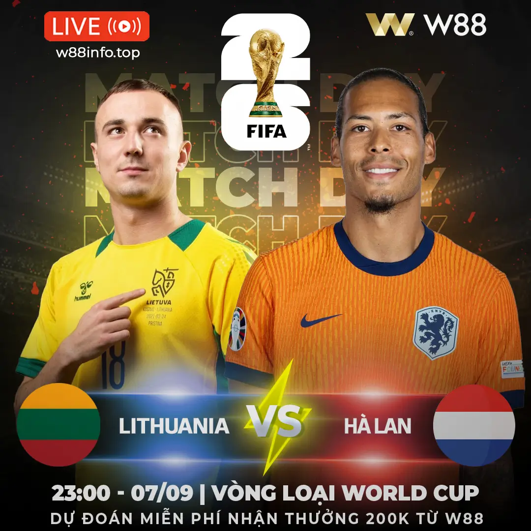 You are currently viewing [W88 – MINIGAME] LITHUANIA – HÀ LAN | CỦNG CỐ NGÔI ĐẦU