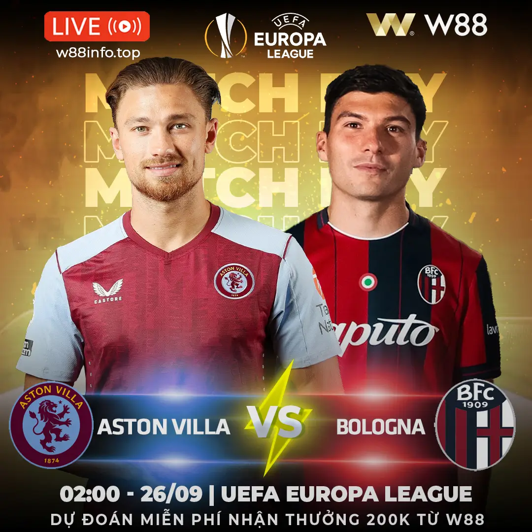 You are currently viewing [W88 – MINIGAME] ASTON VILLA – BOLOGNA | VƯỢT QUA THỬ THÁCH