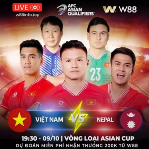 Read more about the article [W88 – MINIGAME] VIỆT NAM – NEPAL | HƠN 1 CHIẾN THẮNG