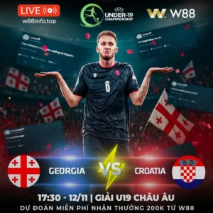 Read more about the article [W88 – MINIGAME] GEORGIA – CROATIA | CUỘC CHIẾN TÀI NĂNG