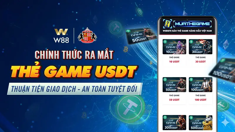You are currently viewing HƯỚNG DẪN MUA THẺ GAME USDT W88 CHI TIẾT TỪ A–Z