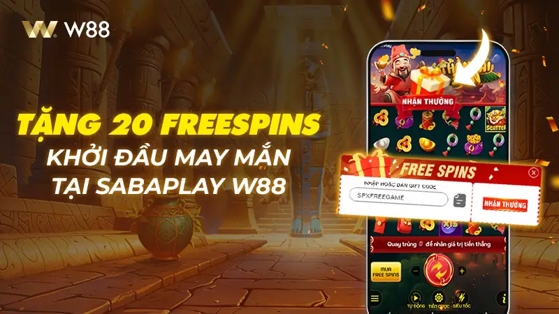 You are currently viewing TẶNG 20 VÒNG QUAY MIỄN PHÍ – KHỞI ĐẦU MAY MẮN TẠI SABAPLAY W88