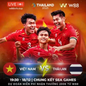 Read more about the article [W88 – MINIGAME] VIỆT NAM – THÁI LAN | QUYẾT GIÀNH HCV