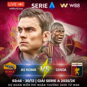 Read more about the article [W88 – MINIGAME] AS ROMA – GENOA | TÌM LẠI CHIẾN THẮNG