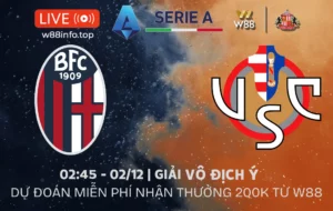 Read more about the article [W88 – MINIGAME] BOLOGNA – CREMONESE | HƯỚNG TỚI 3 ĐIỂM