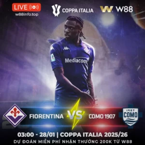 Read more about the article [W88 – MINIGAME] FIORENTINA – COMO 1907 | CA KHÚC KHẢI HOÀN