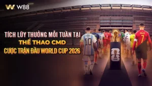 Read more about the article TÍCH LŨY THƯỞNG MỖI TUẦN TẠI CMD – CƯỢC TRẬN ĐẦU FIFA WORLD CUP 2026