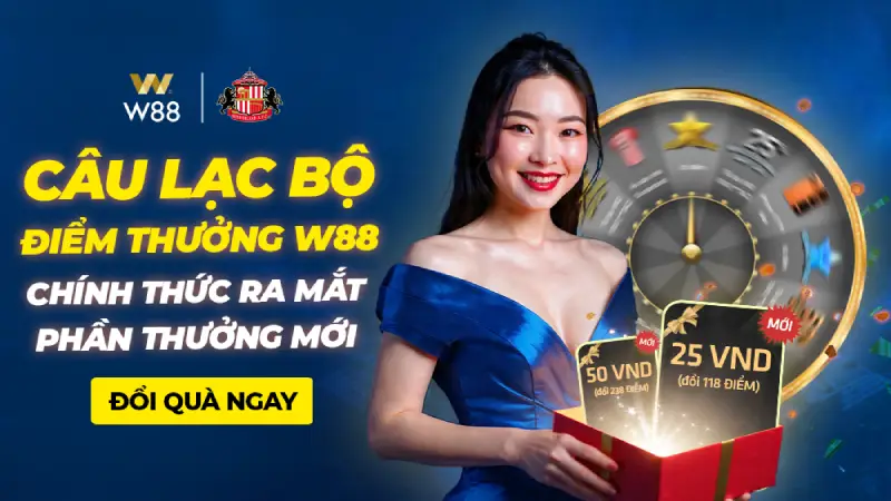 You are currently viewing CLB ĐIỂM THƯỞNG W88 RA MẮT PHẦN QUÀ MỚI