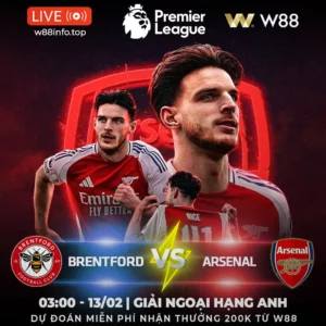 Read more about the article [W88 – MINIGAME] BRENTFORD – ARSENAL | BẢO VỆ NGÔI ĐẦU