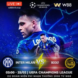 Read more about the article [W88 – MINIGAME] INTER MILAN – BODØ/GLIMT | CHỜ MÀN LỘI NGƯỢC DÒNG