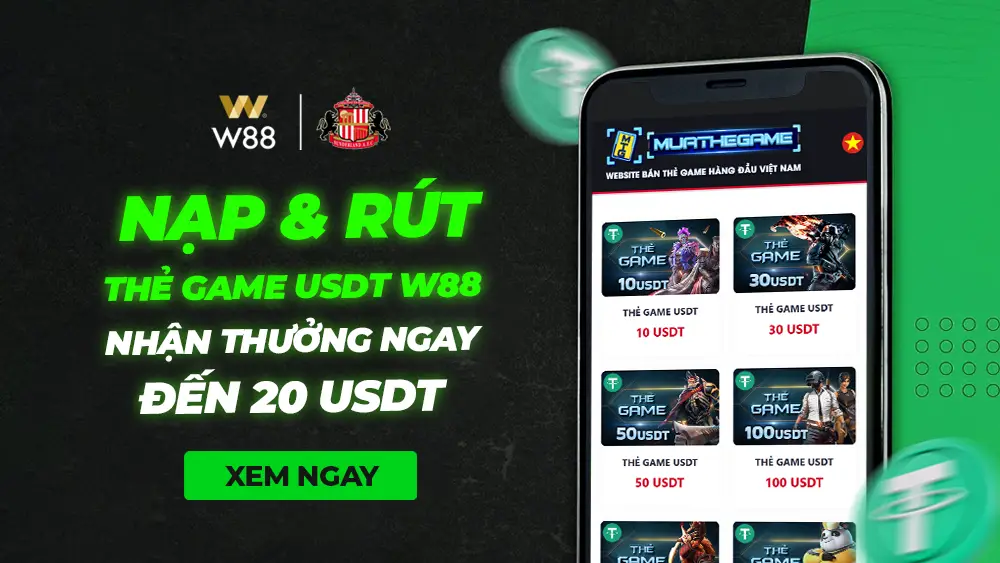 You are currently viewing NẠP & RÚT THẺ GAME USDT W88 NHẬN THƯỞNG NGAY ĐẾN 20 USDT
