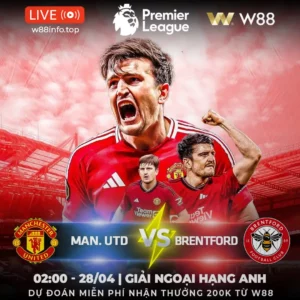 Read more about the article [W88 – MINIGAME] MAN UTD – BRENTFORD | LIỆU MU CÓ RỬA ĐƯỢC HẬN?