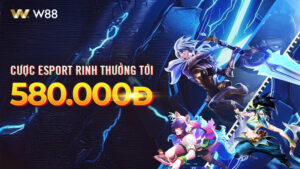 Read more about the article CƯỢC ESPORTS RINH THƯỞNG CHẤT TỚI 580 VND