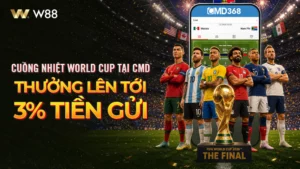 Read more about the article CUỒNG NHIỆT WORLD CUP – THƯỞNG TỚI 3% TIỀN GỬI TẠI CMD